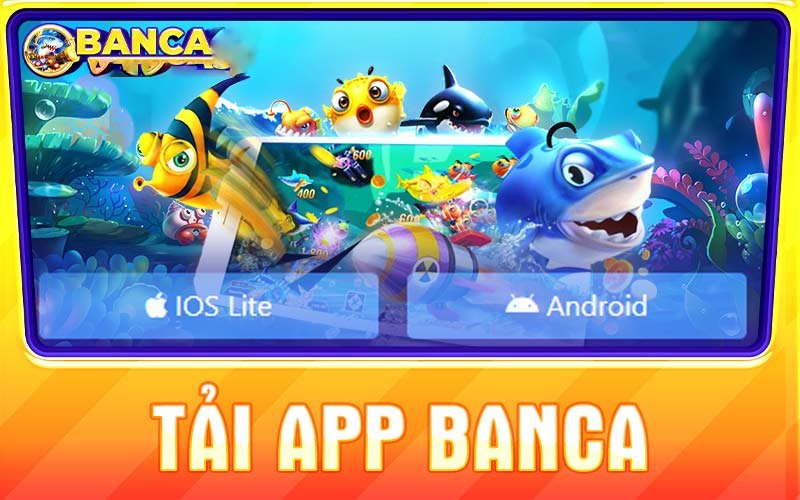  tải app banca